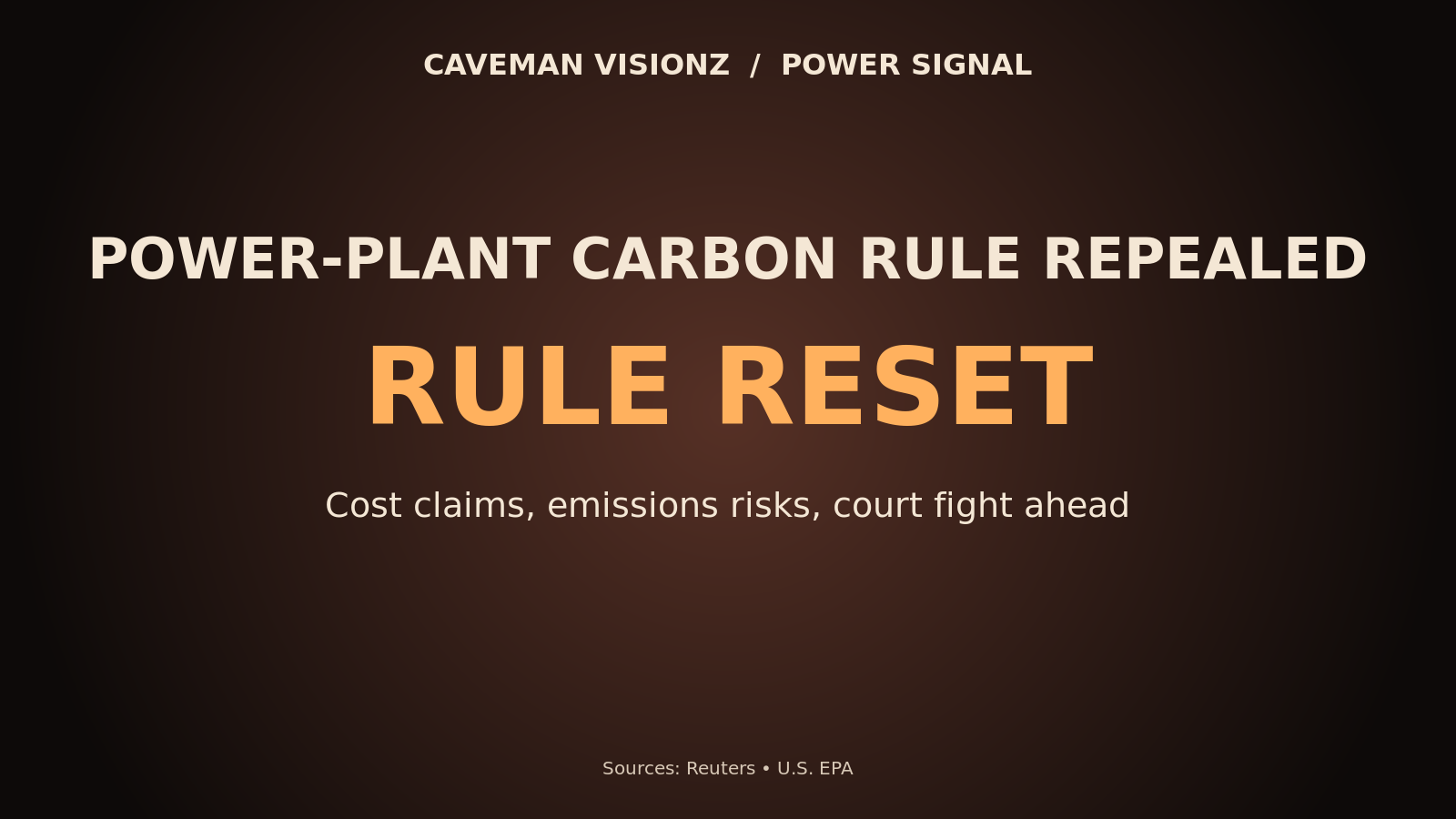 Caveman Visionz Power Signal graphic explaining the repeal of federal power-plant carbon limits
